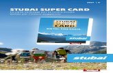 STUBAI SUPER CARD - Alpenhotel Tirolerhof · La Stubai Super Card è un must imperdibile per la vostra vacan-za estiva nella Valle dello Stubai. Che siate esperti escursionisti e
