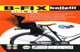 RELAX - Bellelli · B-FIX RELAX -IT Congratulazioni e grazie per aver acquistato il nuovo seggiolino bici. Se desiderate informazioni su ... Il seggiolino per bambini deve essere