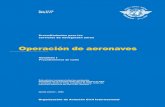 Operación de aeronaves - AHACahac.gob.hn/Descargas/Biblioteca Tecnica/Documentos... · Operación de aeronaves Esta edición incorpora todas las enmiendas aprobadas por el Consejo