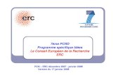 7ème PCRD Programme spécifique Idées Le Conseil Européen ......PCN – ERC décembre 2007 - janvier 2008 Version du 17 janvier 2008 7ème PCRD Programme spécifique Idées Le Conseil