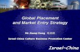 Placement and Market...Clobal Mar etiogPlacement *'To increase their profit by increasing total revenue or decreasing the cost of goods The attractiveness of International market The