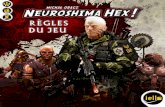 Neuroshima Hex ! 3.0 Règle - 1jour-1jeu · 2019-09-20 · Neuroshima HEX est un jeu d’affrontementtactique mettant en scène des armées engagées dans un combat sans fin.Il est