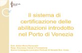 Il sistema di certificazione delle abilitazioni introdotto ... · Il sistema delle abilitazioni 9 Protocollo di intesa per la pianificazione di interventi in materia di sicurezza