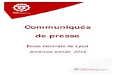 Communiqués de presse - École centrale de Lyon · Communiqué de presse Lyon, le 2 février 2016 Université de Lyon : création de l’Alliance des Écoles d’Ingénieurs ...