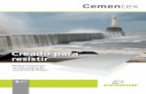 Cementex folleto AF2 - SPT Unicomer...Cemen tex Placas de cemento Pladur® Cementex • Dos espesores: 6 y 8 mm.• Tres longitudes: 2.0, 2.6 y 3.0 m. • Bordes afinados: 2 ó 4 bordes