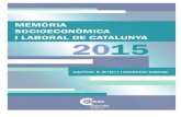 I SOCIAL DE CATALUNYA 2015ctesc.gencat.cat/doc/doc_28339254_1.pdf · I SOCIAL DE 3 MEMÒRIA SOCIOECONÒMICA CATALUNYA 2015 1. L’ESTAT DE L’R+D+I 1.1. L’R+D+I A CATALUNYA Les
