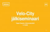 Velo-City - Poljin...14 Bicycle Traffic in Helsinki 19.9.2019 Ajoradan ylitystä odottava pyöräilijä ei saa blokata suoraan ajavan pyöräilijän linjaa! Helpottaa myös vasemmalle