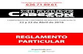 REGLAMENTO PARTICULAR - CANTABRIA · Prescripciones del Reglamento General de Cantabria, el Reglamento del Campeonato de Cantabria de Rallyes y el presente Reglamento Particular.