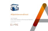 #Opinionendirect - ELABE · Post interview TF1 & BFM/Mediapart 20 34 46 Elle est satisfaisante Il est encore trop tôt pour se prononcer Elle est décevante (stable)* (-2)* (+2)*