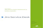 Artem Chatlikov JIRA Service Deskin käyttöönotto ja hyödyt … · 2018. 10. 2. · Asiasanat: JIRA Service Desk, JSD, Atlassian, JIRA, ITSM, Ticket Management, Collaboration Tools,