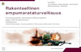Rakenteellinen ampumarataturvallisuus · Messukeskus, Helsinki . 28. tammikuuta 2015 . Perusteet PV:n määräyksille • Työturvallisuuslaki 6 § (11.5.2007/562) soveltamisalan