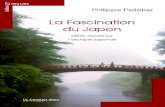 La Fascination du Japonexcerpts.numilog.com/books/9782846703956.pdf · La Fascination du Japon ides reues sur l’archipel japonais Philippe Pelletier EDITIONS Issues de la tradition