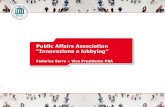 Public Affairs Association “Innovazione e lobbying”€¦ · la fiducia dei cittadini, ha istituito un registro su base volontaria e ha adottato un codice di condotta per dare