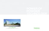 POWER OF POWDER TECHNOLOGY - ツカサ工業...Power of powder Technology ま す。最先端の 粉体テクノロジー 妥協なき製造技術 食 品 エレクトロニクス