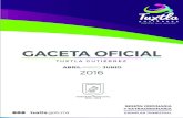 GACETA OFICIAL - Tuxtla Gutiérrez · presidente municipal de tuxtla gutiÉrrez 2015-2018 gaceta oficial tuxtla gutiÉrrez abril-mayo-junio abril-mayo-junio 2016 2016 ejemplar trimestral
