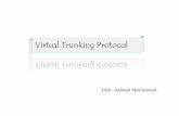 Virtual Trunking Virtual TrunkingTrunkingProtocol Protocolccj121.weblog.esaunggul.ac.id/wp-content/uploads/sites/703/2014/1… · Virtual Trunking Protocol 2. Menyebarkan informasi