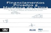 Financiamentos Privados e Mudança do Climamediadrawer.gvces.com.br/publicacoes/original/..."Financiamentos Públicos e Mudança do Clima – Análise das Estratégias e Práticas