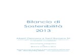 Bilancio di Sostenibilità 2013 · Bilancio di Sostenibilità 2013 Alberti Germano e Santi Romano Srl Società soggetta all’attività di direzione e coordinamento della R.D.Z. S.r.l.