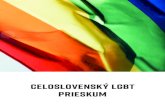 Celoslovenský LGBT prieskuminakost.sk/wp-content/uploads/2018/05/Celoslovensky-LGBT...• Ľudia, ktorí v tom období žili, alebo prevažne žili na Slovensku • Ľudia, ktorí