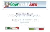 Piano straordinario per la digitalizzazione della giustizia · 1 Roma, 5 ottobre 2011 Piano straordinario per la digitalizzazione della giustizia Quarto report sullo stato di attuazione