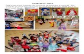 CARNAVAL 2016 - Mutzig · CARNAVAL 2016 Déguisements, bataille de confettis et beignets à volonté : les enfants se sont bien amusés le vendredi 5 février 2016 pour le Carnaval