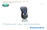 Sempre pronto a ajudar - Philips · 2016. 2. 29. · Precisa de ajuda? Aconselhamo-lo a ler este manual atentamente. Este ajuda-o a configurar e utilizar o telecomando universal.