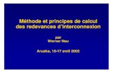 Méthode et principes de calcul des redevances d’interconnexion - … · 2002. 5. 20. · Méthode et principes de calcul des redevances d’interconnexion par Werner Neu Arusha,