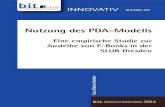 Nutzung des PDA-Modells · 2014. 5. 28. · Innovationspreis 2014 Nutzung des PDA-Modells Eine empirische Studie zur Ausleihe von E-Books in der SLUB Dresden Bachelorarbeit Hochschule