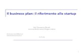 Il business plan: il riferimento alle startup · Successo di campagne di crowdfunding Ottenimento di finanziamenti - Ordinari - Agevolati - Familiari - Amici . Prof. Domenico Nicolò