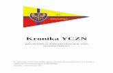 Kronika YCZN · Kronika YCZN Yacht Club Znojmo, z.s. Suchohrdelská 2211/16, 669 02 Znojmo , info@yczn.cz Ze vzpomínek, novinových článků, zápisů, fotografií, které poskytli