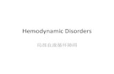 Hemodynamic Disorders...Major Hemodynamic Disorders •The health and well-being of cells & tissues depend not only on an intact circulation to deliver nutrients but also on normal