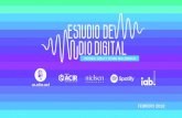 IAB Estudio de Audio Digital 2017 - Young Millennials y ... · Conocer los usos y hábitos de consumo más influyentes de los usuarios de audio digital y tradicional e identificar