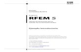 Programa RFEM 5 · 2015. 10. 7. · 2.1 Boceto del sistema 5 2.2 Materiales, espesores y secciones 5 2.3 Cargas 6 3. Creación del modelo 7 3.1 5.5Iniciar RFEM 7 3.2 Creación del