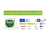 Un viaje por la Red Natura 2000 · 2018. 5. 4. · 4. Con vuestro gesto, contribuís a la restauración de Doñana, uno de los espacios más importantes de la Red Natura 2000. ¡ÚNETE