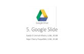 5. Google Slide - nscpolteksby.ac.id. Pengantar Google Slide... · 2020. 3. 26. · 5. Pada Slide ke-3, buat tabel Informasi Karyawan 6. Bagikan Slide Anda pada semua teman yang ada