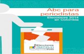 Elecciones 2014 en Colombiaregistraduria.gov.co/descargar/publicaciones/abc_periodistas... · 1 abc para periodistas // abc para periodistas // abc para periodistas // abc para periodistas
