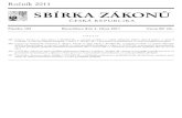 SBÍRKA ZÁKONŮftp.aspi.cz/opispdf/2011/102-2011.pdf · zemních komunikací nebo drah, plynových zařízení, elektroenergetických zařízení, energetických zařízení soustav