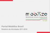Portal Mobilize Brasil · • Prêmio Estadão PME 2013 – Categoria Empreendedor Social – Vencedor • Advisory Awards EY 2013 – Finalista • Prêmio Atitude Alphaville 2014