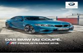 DAS BMW M2 COUPÉ.€¦ · Das aufgeführte BMW Modell erfüllt die Euro 6 Abgasnorm. Nähere Informationen hierzu erhalten Sie auf Seite 8. Die Angaben Kraftstoffverbrauch, CO