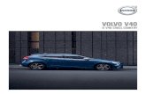 VOLVO V40 · VOLVO V40 MÁS INFORMACIÓN EN VOLVOCARS.COM/MX 3 Hemos creado el Volvo V40 para expresar tu individualidad, para ir más allá de lo cotidiano. Con su herencia de diseño
