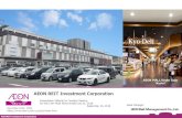 AEON REIT Investment Corporation€¦ · with familiar tenants such as “Muji” attracting customers from mid to long distance trading area 7 Disposition Acquisition Asset replacement