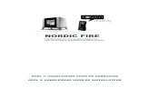 Pelletkachel handleiding Nordic Fire · Informatie: De gebruikte verpakking zorgt ervoor dat de kachel onbeschadigd wordt aangeleverd. Indien u toch een beschadiging constateert dient
