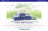 P L Z - 4W S E R I E S - KIKUSUI · For testing switching power supplies, batteries, DC/DC converters, and fuel cells! Multifunctional DC Electronic Load PLZ-4W Series Designed to