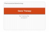 15 Nucleic acid therapy - Xidianweb.xidian.edu.cn/yqxia/files/20170610_210353.pdf · The first gene therapy 6 Dr. Anderson’s team drew blood from their patient, and replaced the