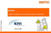 BARTEC - KIVI · 2016. 11. 15. · BARTEC is opgericht te Bad Mergentheim in 1975. Vandaag de dag zijn er wereldwijd ruim 1.800 medewerkers betrokken bij Safety Technology en gezamenlijk