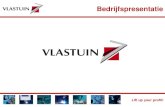 Bedrijfspresentatie - Vlastuinvlastuin.nl/media/Vlastuin_presentatie_NL.pdf · 2020. 4. 24. · Bedrijfspresentatie . Lift up your profit! Geschiedenis . Lift up your profit! Slogan