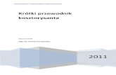 Krótki przewodnik kosztorysanta - Budhelpkosztorysy.budhelp.pl/pdf/Kosztorysowanie.pdf · 2017. 10. 8. · · zastosowanie poszczególnych kosztorysów w procesie inwestycyjnym ...