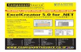 ExcelCreator 5.0 for - ComponentSourceExcelCreator 5.0 for .NET 簡単にEXCELファイルを作成することができるEXCELファイル生成支援ツール THE WORLD’S LARGEST