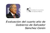 Evaluación del cuarto año de Gobierno de Salvador Sánchez ...€¦ · El Gobierno de Sánchez Cerén en la perspectiva de la opinión pública Notas promedio # # # # # 4.79 4.57
