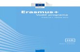 Erasmus+ - Vodič programa€¦ · Program Erasmus Mundus Tempus Alfa Edulink Programi suradnje s industrijaliziranim državama u području visokog obrazovanja. Tim su se programima